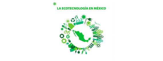 ECOTECNOLOGÍAS EN MÉXICO