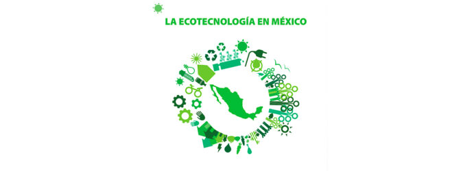 ECOTECNOLOGÍAS EN MÉXICO