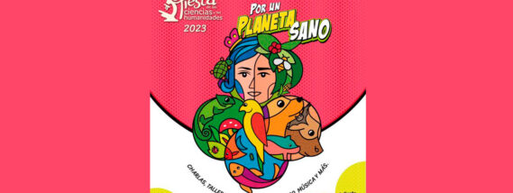 FIESTA DE LAS CIENCIAS Y LAS HUMANIDADES