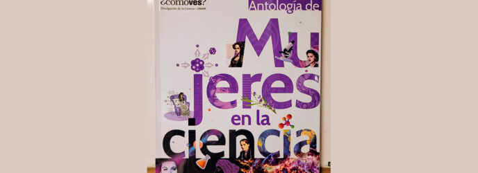LIBRO ANTOLOGÍA DE MUJERES EN LA CIENCIA